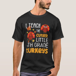 Camiseta Enseñando pavos de cuarto grado Adorable thanksgiv