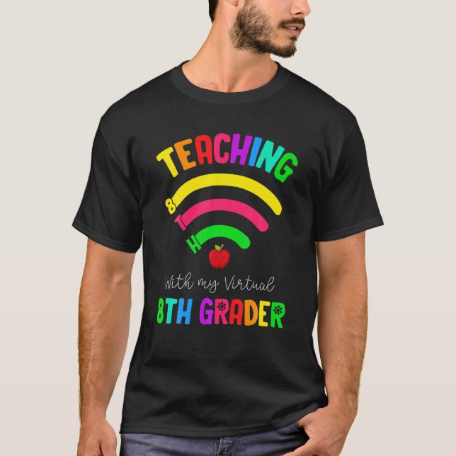 Camiseta Enseñanza con mi profesor virtual de octavo grado  (Anverso)