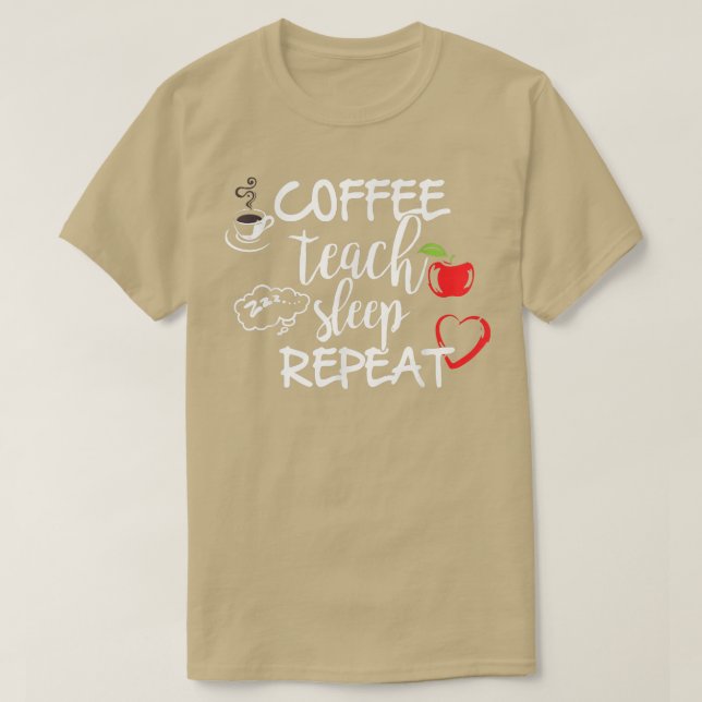 Camiseta Enseñanza de café repita el sueño T , divertido pr (Diseño del anverso)
