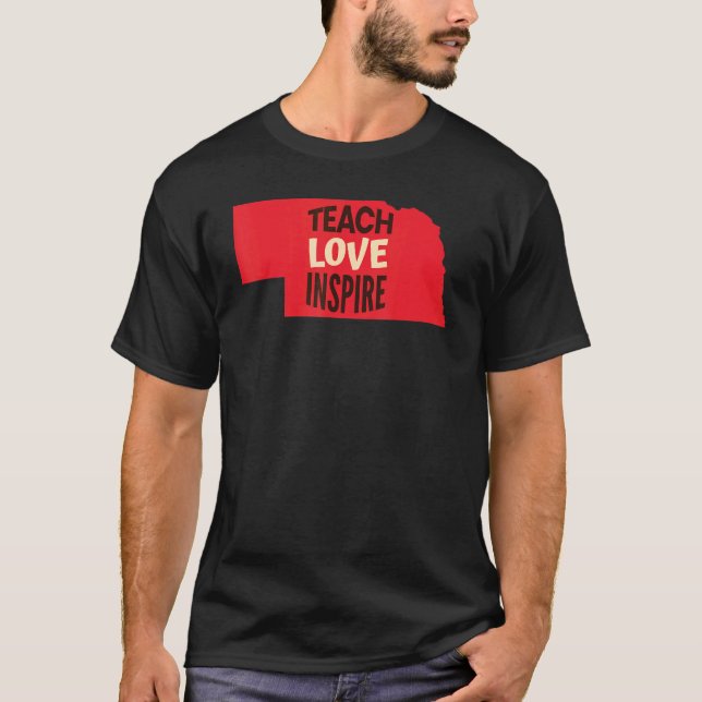 Camiseta Enseñanza de profesores de Nebraska, amor, inspira (Anverso)