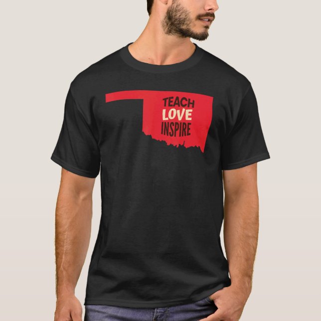 Camiseta Enseñanza de profesores de Oklahoma, amor, inspira (Anverso)