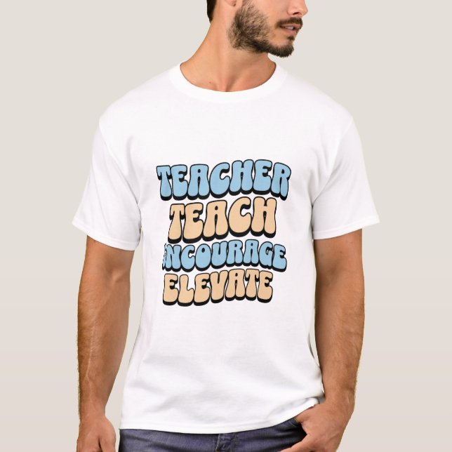 Camiseta Enseñanza de profesores incentivar el ascenso (Anverso)