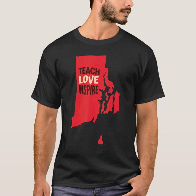 Camiseta Enseñanza de Rhode Island, amor, inspirar (Anverso)