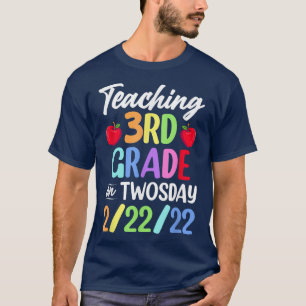 Camiseta Enseñanza de tercer grado El 22 De Febrero De 2022
