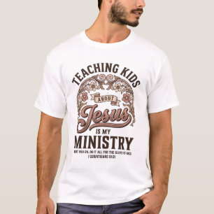 Camiseta Enseñar a los niños sobre Jesús es mi ministerio v