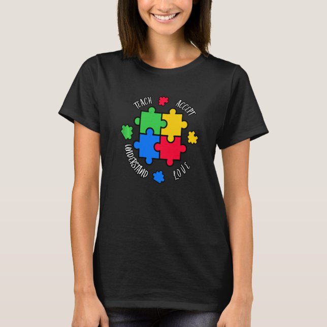Camiseta Enseñar aceptar amor Entender los avisos de autism (Anverso)
