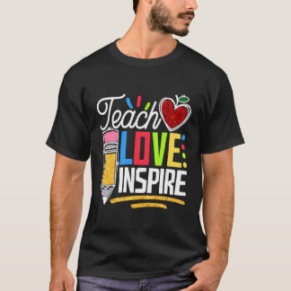 Camiseta Enseñar Amor E Inspirar De Vuelta Al Enseñanza Esc
