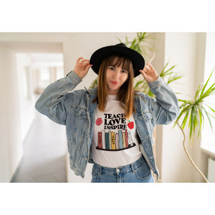 Camiseta Enseñar amor inspira a los profesores a apreciar l