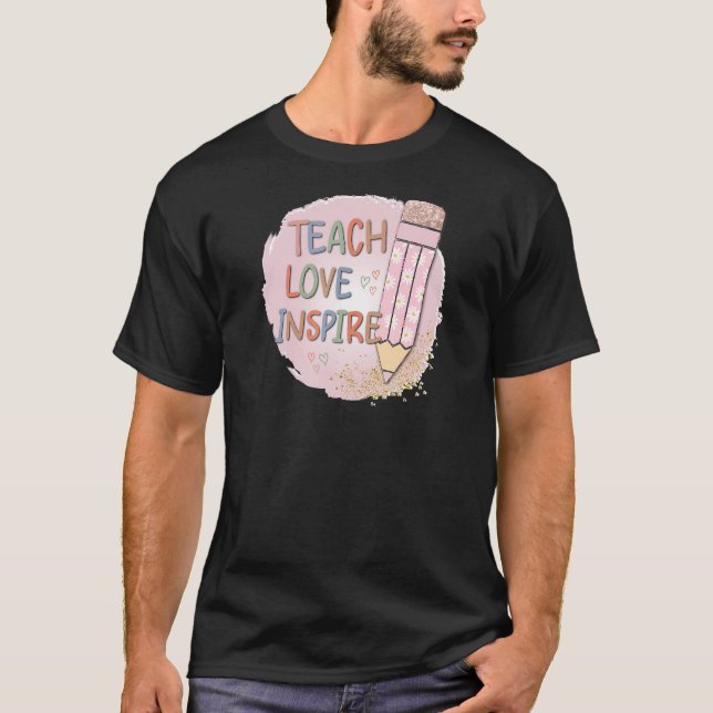 Camiseta Enseñar amor inspira a profesores educados (Anverso)