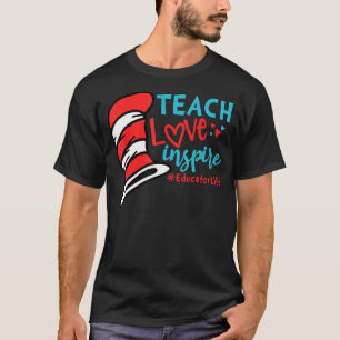 Camiseta Enseñar amor inspira la vida del educador