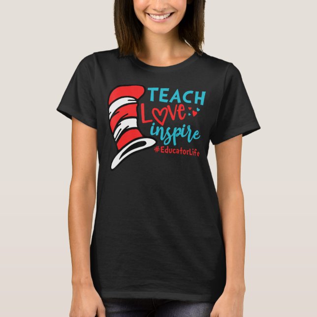 Camiseta Enseñar amor inspira la vida del educador (Anverso)