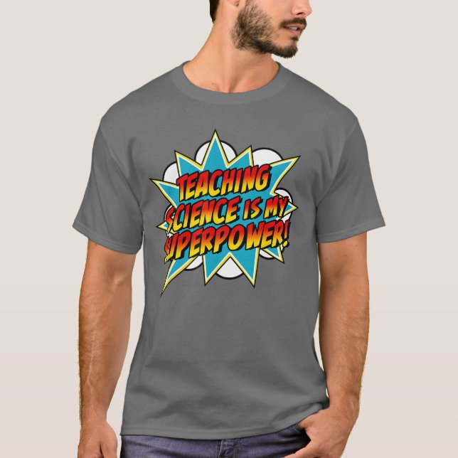 Camiseta Enseñar Ciencia es Mi Superpoder Retro Cómic Súper (Anverso)