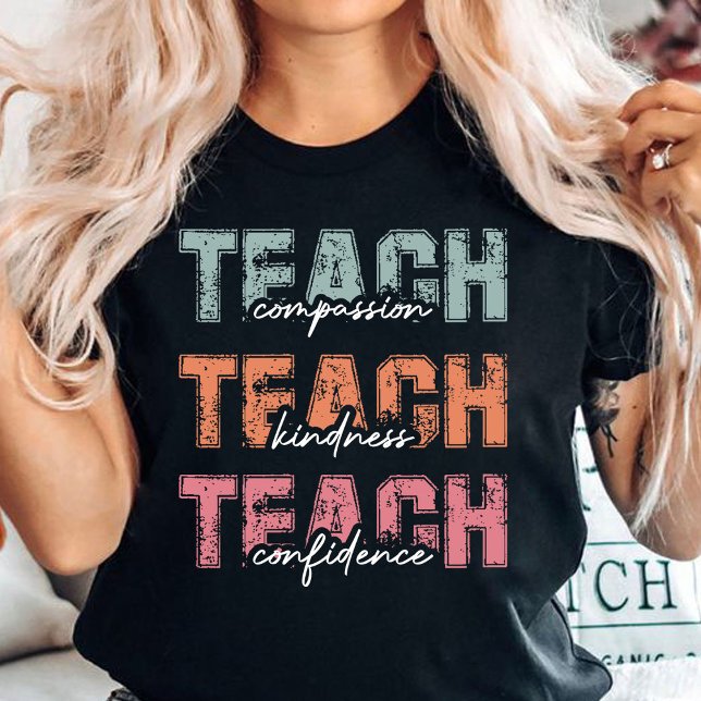 Camiseta Enseñar compasión Amabilidad Confianza (TEACHER compassion kindness confidence shirt)