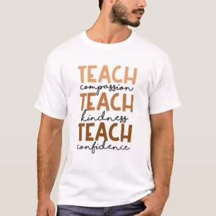 Camiseta Enseñar compasión amabilidad confianza historia ne
