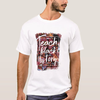 Camiseta Enseñar el mes de la historia negra en la escuela 