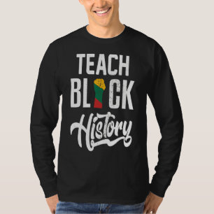 Camiseta Enseñar el mes de la historia negra Orgulloso afro