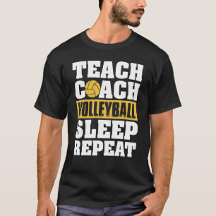 Camiseta Enseñar Entrenador Voleibol Dormir Repetir Voleibo