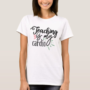 Camiseta Enseñar Es Mi Cardio