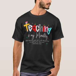 Camiseta Enseñar es mi ministerio Dios Maestro Cristiano