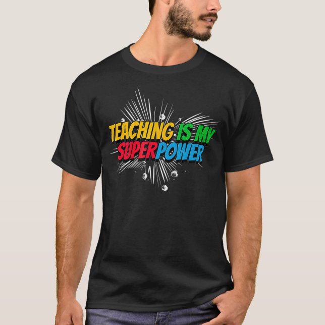 Camiseta Enseñar es mi superpoder (Anverso)