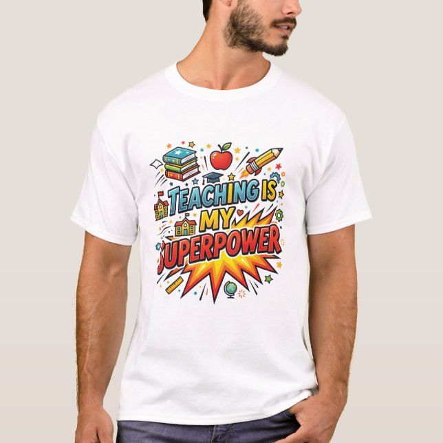 Camiseta Enseñar es mi superpoder  (Anverso)