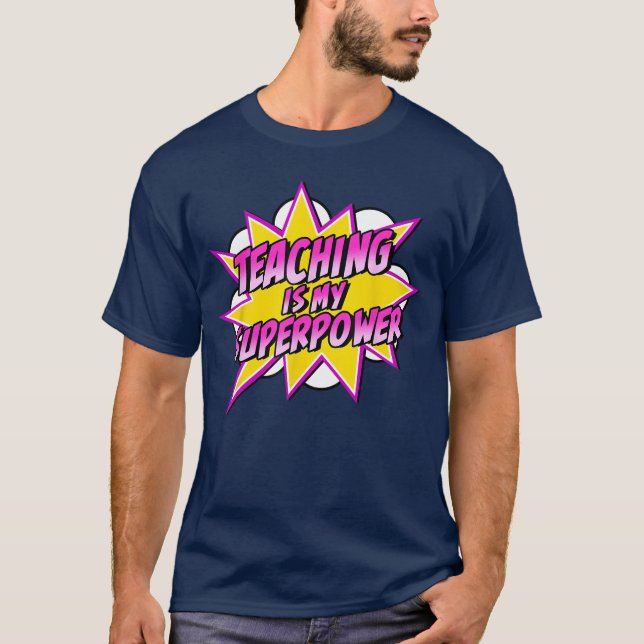 Camiseta Enseñar es mi superpoder Retro Cómic Supereacher  (Anverso)