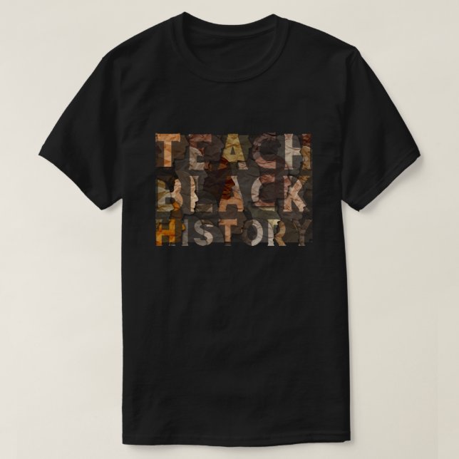 Camiseta Enseñar historia negra BHM T-Shirt (Diseño del anverso)