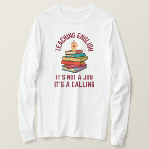 Camiseta Enseñar inglés es una llamada   Profesora de inglé