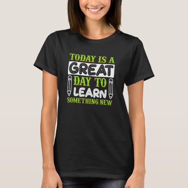 Camiseta Enseñar Inspire Un Día Genial Para Aprender Algo N (Anverso)