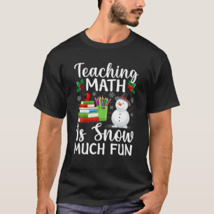 Camiseta Enseñar matemáticas es Nieve, es divertido que pro