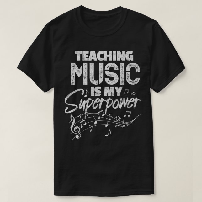 Camiseta Enseñar música es mi súper poder profesor de músic (Diseño del anverso)