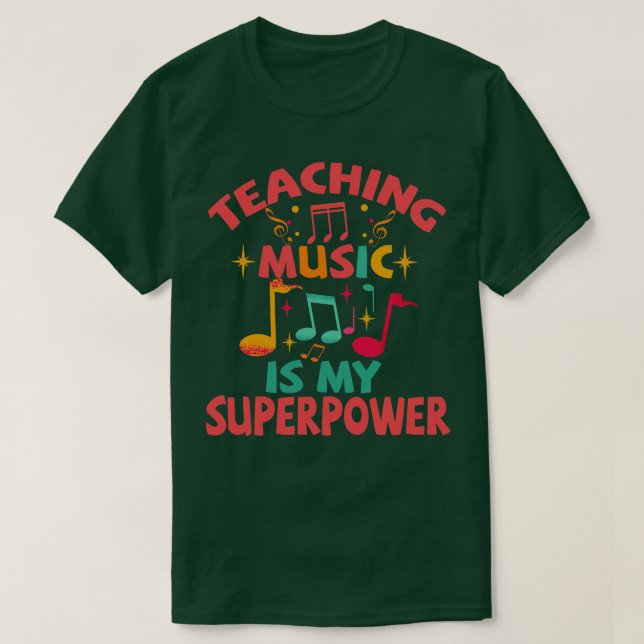 Camiseta Enseñar música es mi superpoder (Diseño del anverso)