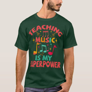Camiseta Enseñar música es mi superpoder