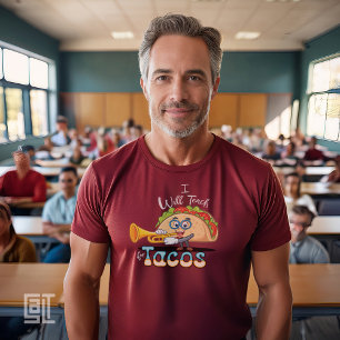 Camiseta Enseñaré por Tacos Profesor Hombre Música Essentia