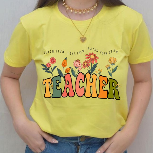 Camiseta Enséñenlos amarlos ver crecer regalo de profesor (teach them,love them, watch them grow shirt,teacher gift,teacher appreciation gifts,teachers gifts)