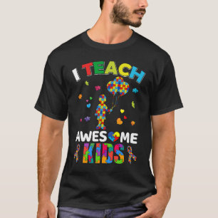 Camiseta Enseño a asombrosos niños maestros de autismo