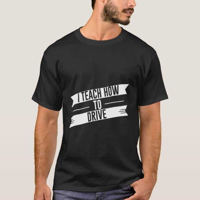 Camiseta Enseño A Conducir (Anverso)