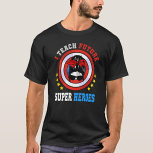 Camiseta Enseño a futuros héroes superasombrosos y desorden