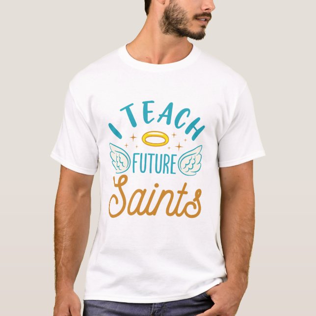 Camiseta Enseño a futuros santos maestros de escuela católi (Anverso)