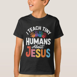Camiseta Enseño a humanos pequeños sobre Jesús