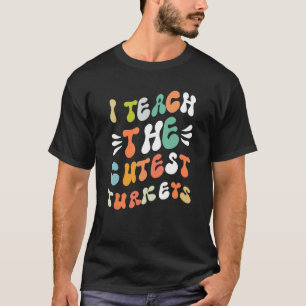 Camiseta Enseño A Los Más Cuidadosos Pavos De La Escuela Gr