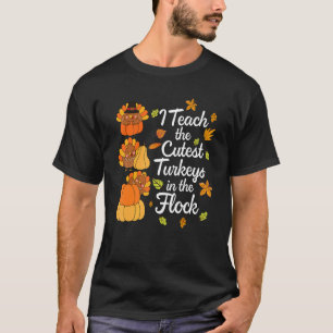 Camiseta Enseño A Los Pavos Más Cuidadosos En El Maestra De