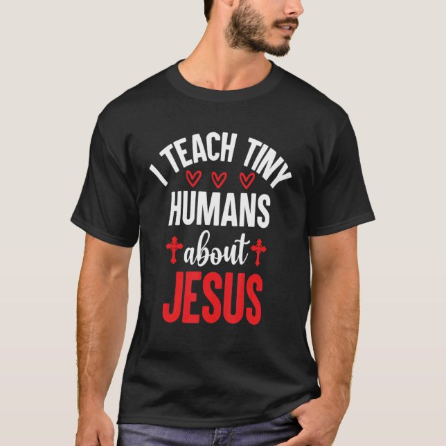 Camiseta Enseño A Los Pequeños Humanos Acerca De Jesús 19 (Anverso)