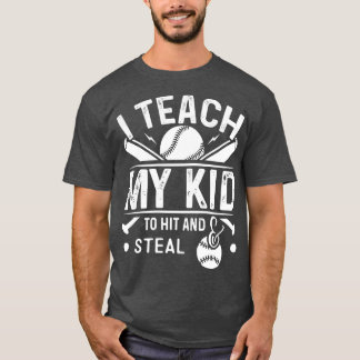 Camiseta Enseño A Mi Hijo A Golpear Y Robar