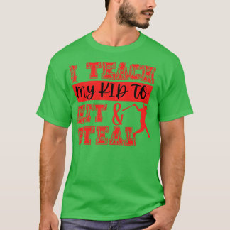 Camiseta Enseño A Mi Hijo A Golpear Y Robar 15