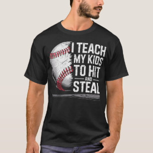 Camiseta Enseño A Mis Hijos A Golpear Robar Jugador De Béis