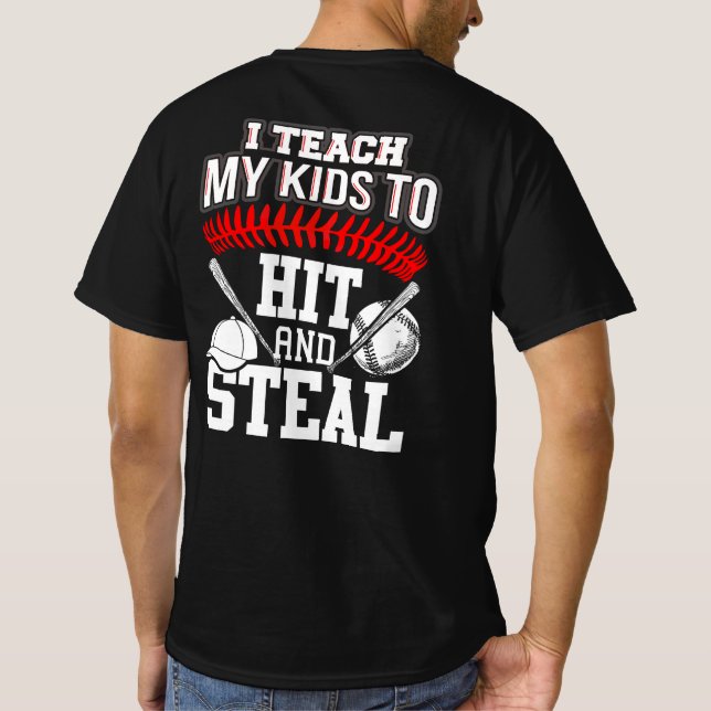 Camiseta Enseño a mis hijos a robar - Mamá del béisbol (Reverso)