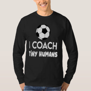 Camiseta Enseño a pequeños humanos, entrenador de fútbol, p