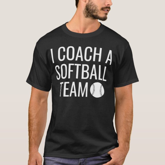 Camiseta Enseño A Un Equipo De Softbol (Anverso)
