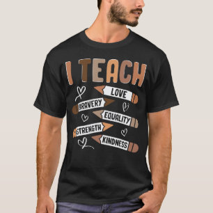 Camiseta Enseño Amor Valentía Igualdad Fortaleza Amabilidad